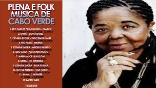 Plenas e Folk Musica de Cabo Verde Mix  DjMobe 2018 [upl. by Ellenrad]