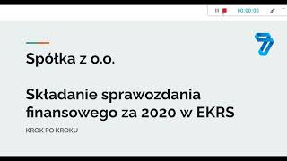 Sprawozdanie Finansowe 2020 w EKRS  krok po kroku  Jak złożyć sprawozdanie dla spółki z oo [upl. by Benoite]