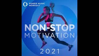 2021 NonStop Motivation NonStop Fitness amp Workout Mix 132 BPM by Power Music Workout [upl. by Yeldahc]