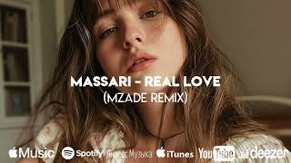 Massari  Real Love Mzade Remix [upl. by Giana]