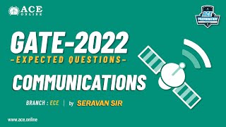 Communications1  Expected Questions  GATE 2022  ECEIN   Seravan Sir  ACE Online [upl. by Nohsar]