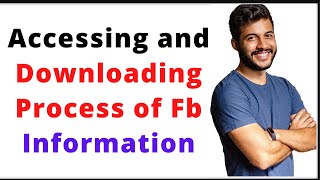 What is Accessing and Downloading Process of your Facebook Information [upl. by Dom]