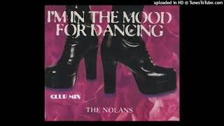 The Nolans  Im In The Mood For Dancing Full On Remix [upl. by Ribal192]