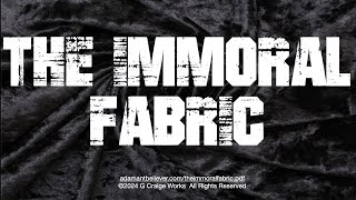 The Immoral Fabric  A Message By G Craige Lewis of EX Ministries [upl. by Enamrej27]