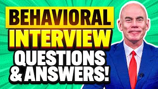 BEHAVIORAL INTERVIEW QUESTIONS amp ANSWERS STAR METHOD Interview TECHNIQUE [upl. by Brill]