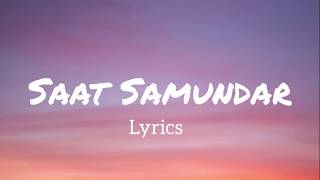 Lyrics Saat Samundar Paar सात समुन्दर पार [upl. by Caia954]