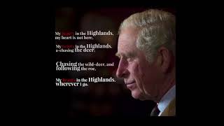 Listen to The Prince of Wales recite My Heart’s In The Highlands by poet Robert Burns [upl. by Yddub]