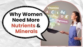 Nourishing Women The Importance of Essential Nutrients and Minerals I OnlyMyHealth [upl. by Deeraf]