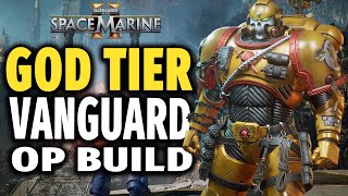 Space Marine 2 God Tier Build Vanguard Class  High Damage and Survivability [upl. by Heilman]