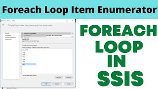 24 Foreach loop Item Enumerator in SSIS Example [upl. by Cyprian]