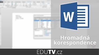 Hromadná korespondence ve Wordu  EduTV [upl. by Sillig2]