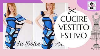 Cucire un Vestito estivo  DIY Dress [upl. by Etterrag301]