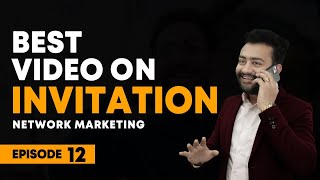 How To Invite People In Network Marketing  Best Video For Invitation [upl. by Rancell]