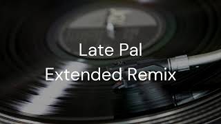 Hiperbolė  Vandens Ženklai Late Pal Extended Remix [upl. by Helena]