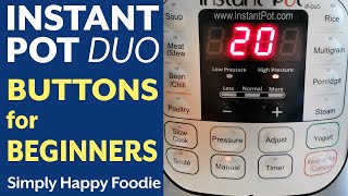 Instant Pot DUO Buttons for Beginners [upl. by Eyk]