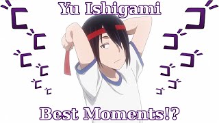 Yu Ishigami Best Moments Kaguyasama Love Is War S1S2 1K Subscriber Special [upl. by Albertina]