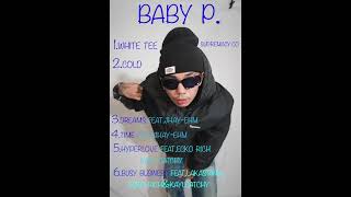 1White Tee  Baby P Official Audio [upl. by Alvera427]