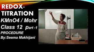 Redox titration class 12 MUST WATCH CBSEpart1 by Seema Makhijani [upl. by Amre179]