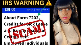 IRS FORM 7202 Self Employment Tax Credit SCAM2024 TAX REFUNDS [upl. by Atived]