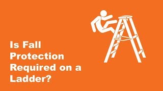 OSHA Fall Protection Requirements for Ladder Safety  360training [upl. by Sheilah]