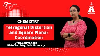 Tetragonal Distortion and Square Planar Coordination  Chemistry  S Chand Academy [upl. by Hertha]