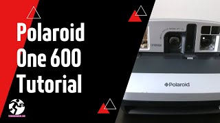 Polaroid One 600 Instant Film Camera Tutorial  Forward Film Camera and Vintage Channel [upl. by Johanna]