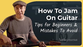 How To Jam  Guitar for Beginners [upl. by Nojed533]