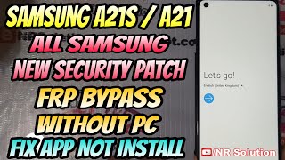 Samsung A21sA21 All Samsung FRP BYPASS Without PC New Shortcut Trick 2020 App Not Install FIX [upl. by Thomasine]