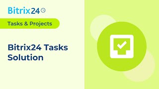 Bitrix24 Tasks Solution [upl. by Oswal722]