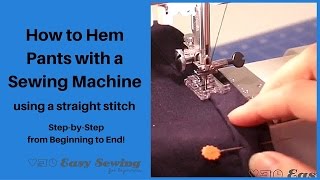 How to Hem Pants with a Sewing Machine using a Straight Stitch [upl. by Sophi]