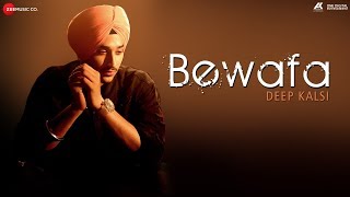 Bewafa  Official Music Video  Deep Kalsi amp Sera K [upl. by Baggett]