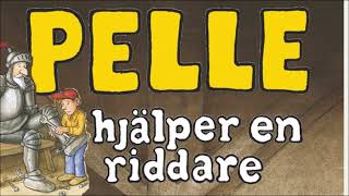 Pelle hjälper en riddare [upl. by Eulaliah]