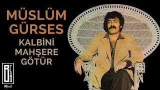 Müslüm Gürses  Kalbini Mahşere Götür Remastered [upl. by Yekim]