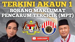 TERKINI BORANG MPT AKAUN 1 KWSP LINK PENERANGAN DAN PANDUAN [upl. by Nimzay]