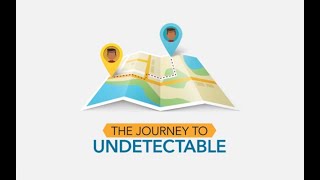 HIV Journey to Undetectable [upl. by Ellswerth379]