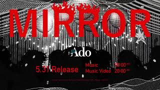 【Ado】MIRROR（Teaser） [upl. by Gretel618]