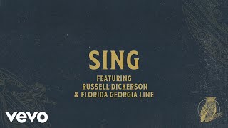 Chris Tomlin  Sing Audio ft Russell Dickerson Florida Georgia Line [upl. by Reld]