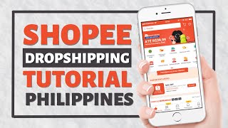 Shopee Dropshipping Philippines Tutorial 2022 [upl. by Adnamahs]