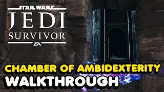 Star Wars Jedi Survivor  Chamber Of Ambidexterity Location amp Walkthrough 100 [upl. by Atiuqihc548]