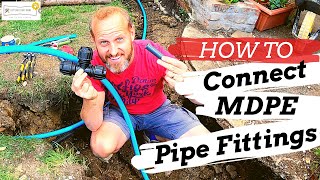 HOW TO CONNECT MDPE FITTINGS Join MDPE Water pipes [upl. by Digdirb]