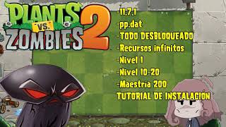 PvZ 2 1171  ppdat TODO DESBLOQUEADO  Tutorial [upl. by Annnora]