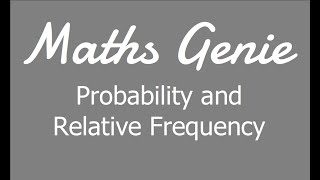 Probability and Relative Frequency [upl. by Crain]