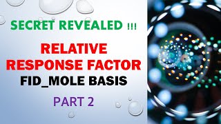 Relative Response Factor  How to apply on FID with Mole Basis  Part 2 [upl. by Skutchan27]