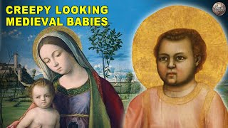 Why Do Babies In Medieval Art Look Like Creepy Adults [upl. by Adnalay]