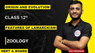 ORIGIN amp EVOLUTION  PART5  Features of Lamarckism  CLASS12th  ZOOLOGY ED Academy [upl. by Iek516]