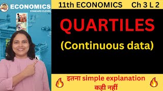 QUARTILES Made EASY Mastering CONTINUOUS DATA Quartiles in NO TIME  11th economics Pooja Kela [upl. by Akessej533]