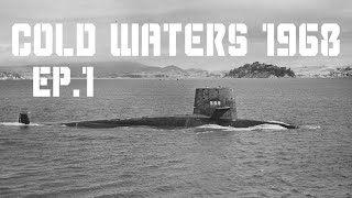 Cold Waters  1968 Campaign  Episode One  A Good Start [upl. by Omero]