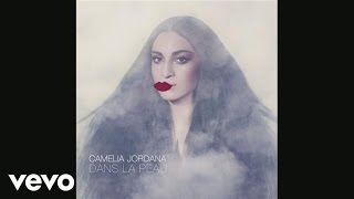 Camélia Jordana  Comment lui dire Audio [upl. by Nylikcaj]