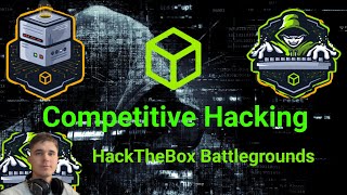 Competitive Hacking  HTB Battlegrounds [upl. by Jacie203]