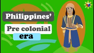 Precolonial Philippines amp Things you might not know about our history  Our Philippines [upl. by Fotina]